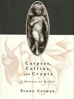 cover image of Corpses, Coffins, and Crypts